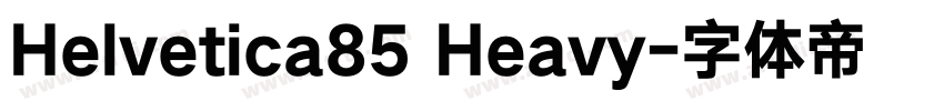 Helvetica85 Heavy字体转换